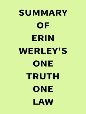 cover image of Summary of Erin Werley's One Truth One Law